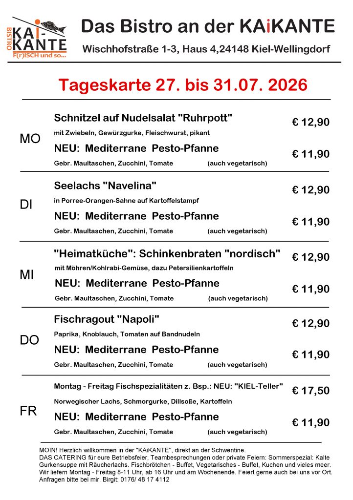 Tageskarte des Bistro KAiKANTE in Kiel-Wellingdorf vom 27. bis 31. Juli 2026 – Mittagsgerichte Montag bis Freitag mit Preisen